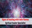 what are the signs of healing with twin flame - Spiritual he